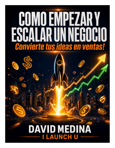 Cómo Empezar y Escalar un Negocio